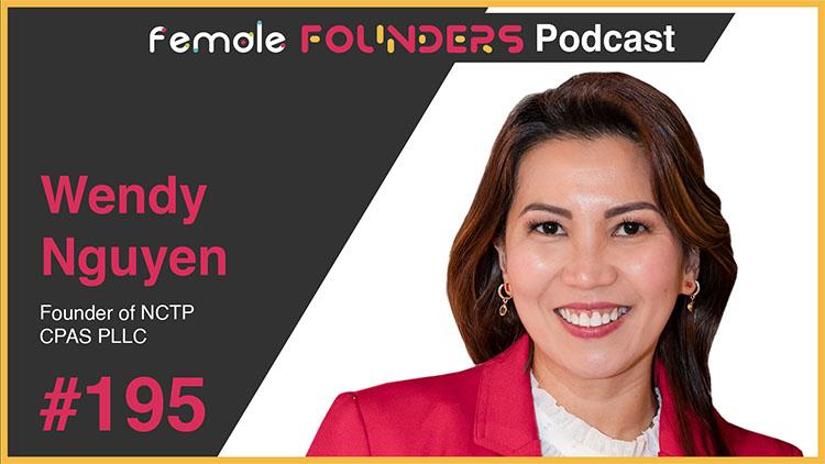 Wendy Nguyen: Shares How She Turned Her Skills into Multiple Businesses