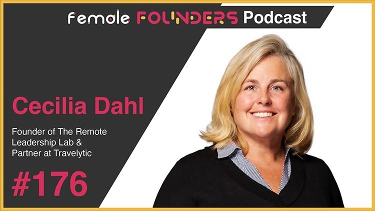 Cecilia Dahl: Transforming Remote Leadership Through Inspired Connection