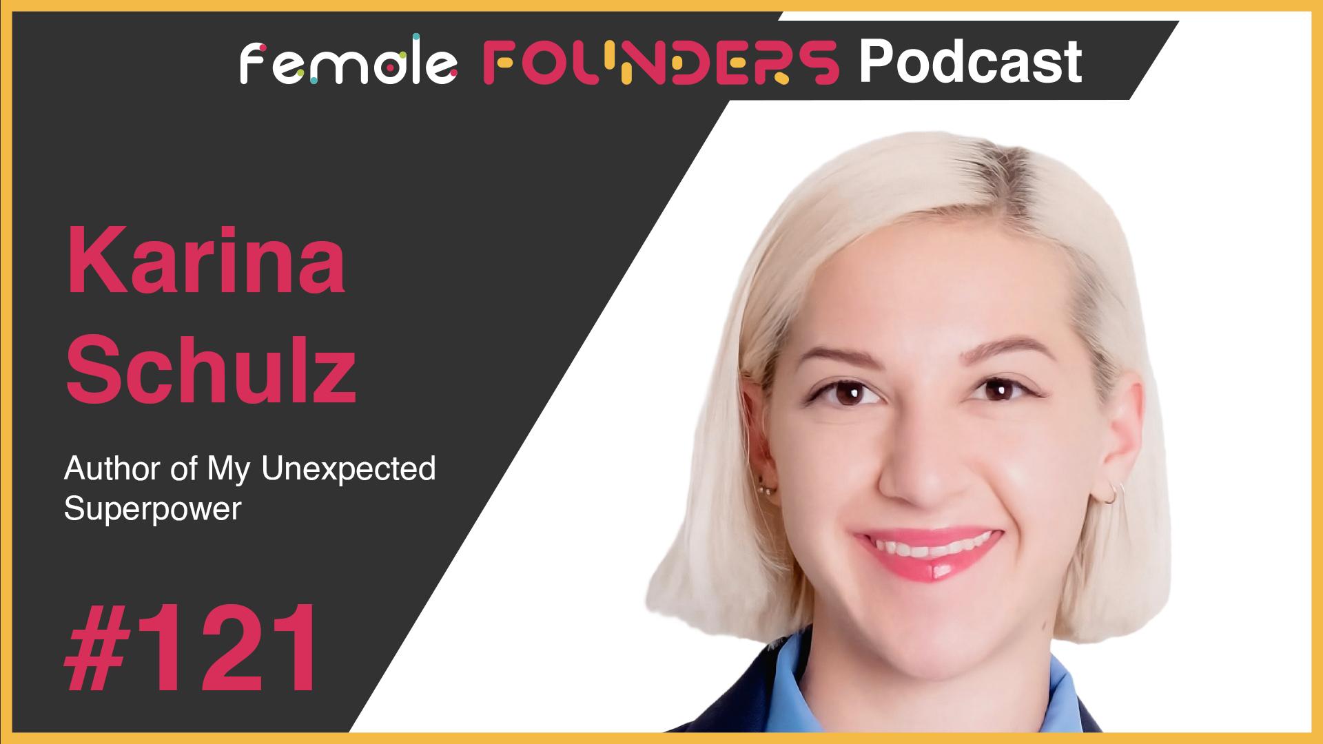 Karina Schulz: Illuminating the Path to Personal Triumph