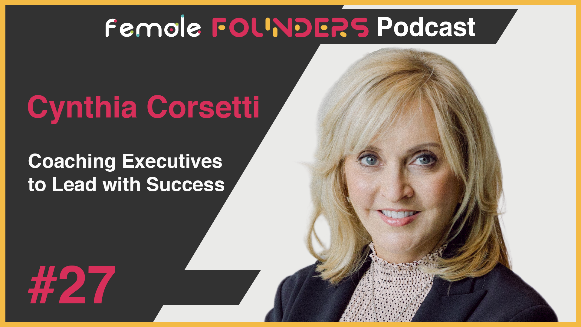 Cynthia Corsetti - Coaching Executives to Lead with Success
